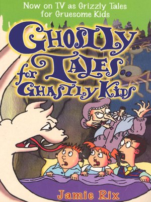 cover image of Ghostly Tales for Ghastly Kids